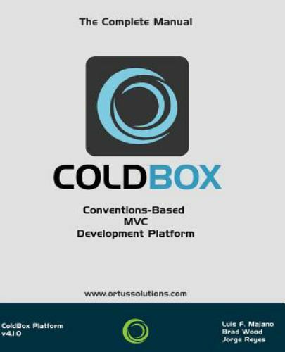 ColdBox : Conventions-Based MVC Development Platform by Luis Majano ...