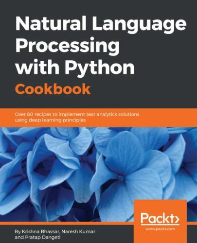 Natural Language Processing with Python Cookbook by Krishna Bhavsar ...