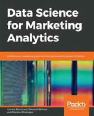 Data Science for Marketing Analytics, Brand New, Free shipping in the US