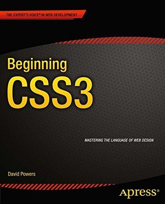 BEGINNING CSS3 (EXPERT'S VOICE IN WEB DEVELOPMENT) By David Powers **Mint**