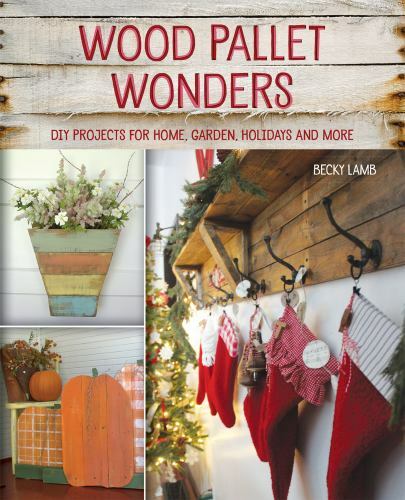 Wood Pallet Wonders: DIY Projects for Ho- Becky Lamb, 1612437559,