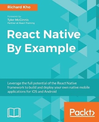 Richard Kho React Native By Example (Digital) (UK IMPORT)