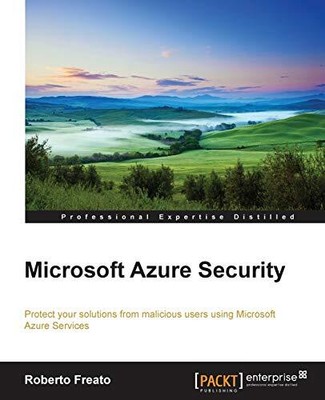 Microsoft Azure Security By Roberto Freato
