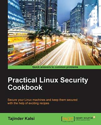 Practical Linux Security Cookbook, Kalsi New 9781785286421 Fast Free Shipping-,