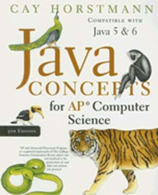Java Concepts for AP Computer Science by Cay S Horstmann: Used