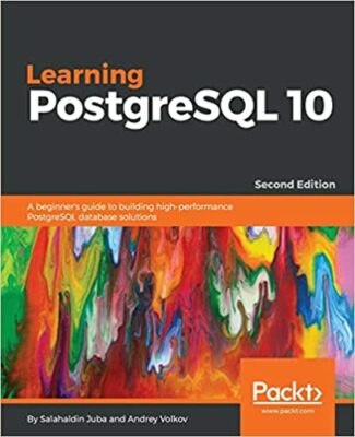Learning PostgreSQL 10