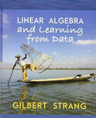 Linear Algebra and Learning from Data - Hardcover By Gilbert Strang - GOOD