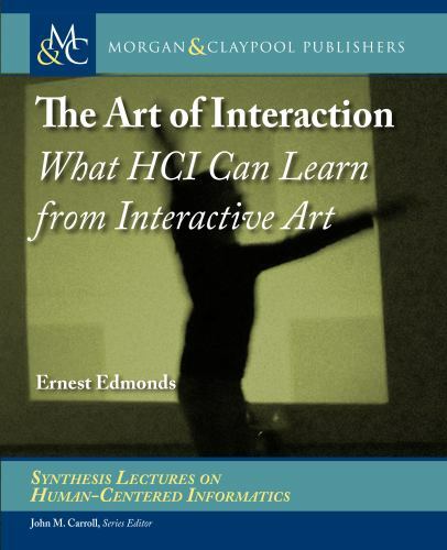 Synthesis Lectures on Human-Centered Informatics Ser.: Art of ...