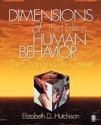 Dimensions of Human Behavior: The Changing Life Course - Paperback - GOOD