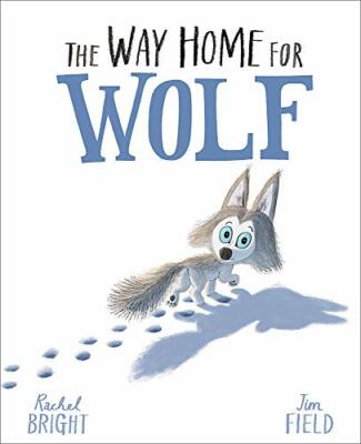 The Way Home For Wolf by Bright, Rachel Book The Fast Free Shipping