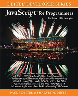 JavaScript for Programmers (Deitel De... by Deitel, Paul J. Paperback / softback