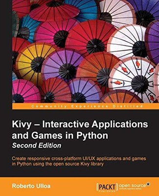 Kivy - Interactive Appli... by Ulloa, Roberto Digital (delivered electronically)