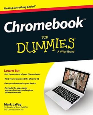 Chromebook For Dummies (For Dummies Series) - LaFay, Mark