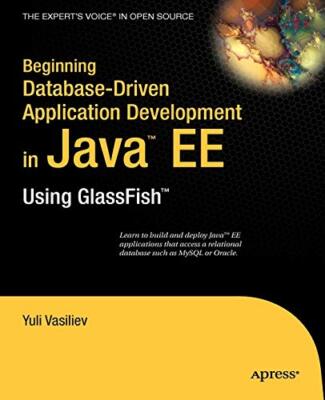 Beginning Database-Driven Application Development in Java EE, Vasiliev, Yuli-,