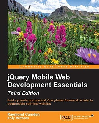 jQuery Mobile Web Development Essent..., Matthews, Andy