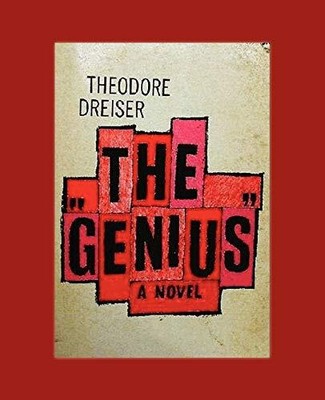 THE GENIUS By Theodore Dreiser **BRAND NEW**