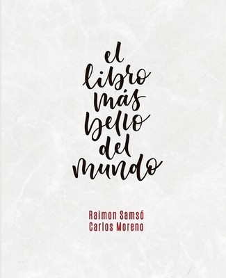 Carlos Moreno Raimon Samsó El libro más bello del mundo (Paperback) (UK IMPORT)
