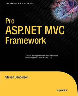 Pro ASPNET MVC Framework (Experts Voice in NET) - Paperback - GOOD