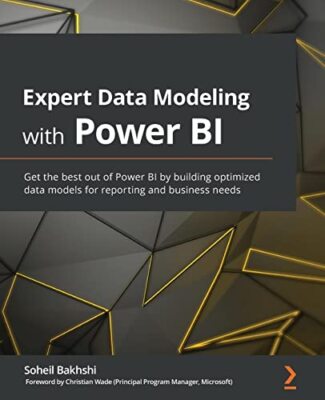 Expert Data Modeling with Power BI  by Soheil Bakhshi
