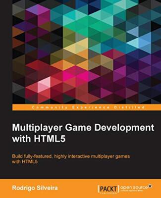 Multiplayer Game Development with HTML5                                        