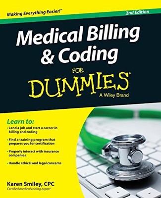 Medical Billing & Coding Fd, 2e (For Dummies (Career/Education)) - Smiley, K...