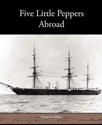 Five Little Peppers Abroad                                                     