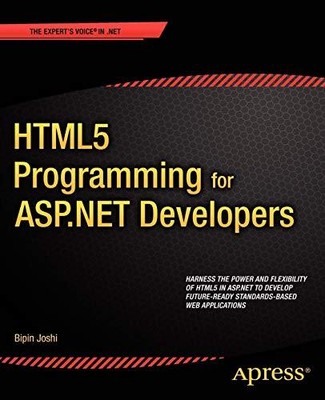 HTML5 Programming for ASP.NET Developers (Expert's Voice in .NET