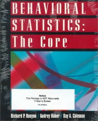 Behavioral Statistics: The Core - Paperback By Runyon, Richard - VERY GOOD