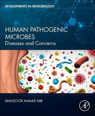 Manzoor Ahmad Mir Human Pathogenic Microbes (Paperback) (UK IMPORT)
