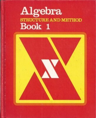 Algebra: Structure and Method (Book 1) by Dolciani