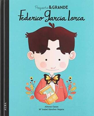 Pequeo  grande Federico Garca Lorca - Hardcover - VERY GOOD