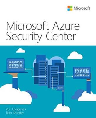 Microsoft Azure Security Center (IT Best Practices - Microsoft Press) - GOOD
