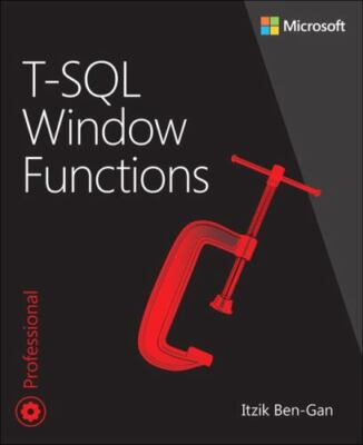 T-SQL Window Functions: For data analysis and beyond [Developer Reference]