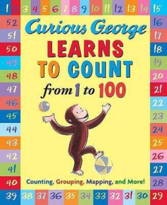 Curious George Learns to Count from 1 to 100 - Library Binding - VERY GOOD