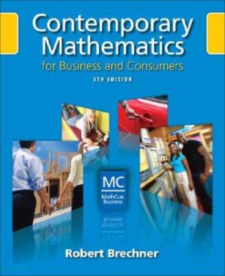 Contemporary Mathematics for Business and Consumers (with Student Resourc - GOOD