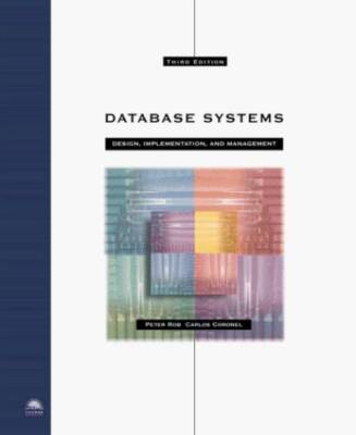 Database Systems: Design, Implementation, and Management - Hardcover - VERY GOOD