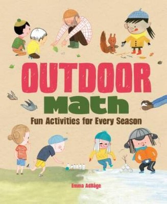 Outdoor Math: Fun Activities for Every Season - Hardcover - GOOD