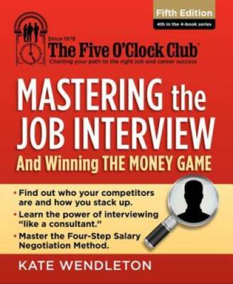 Mastering the Job Interview: And Winning the Money Game (The Five  - ACCEPTABLE