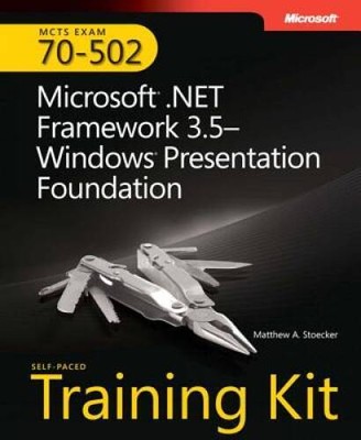 MCTS Self-Paced Training Kit (Exam 70-502): Microsoft NET Framework 3 - GOOD