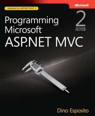 Programming Microsoft ASPNET MVC (2nd Edition) (Developer Reference) - GOOD
