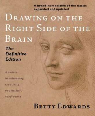 Drawing on the Right Side of the Brain: The Definitive, 4th Edition - VERY GOOD