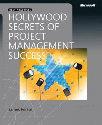 Hollywood Secrets of Project Management Success (Developer Best Pra - GOOD