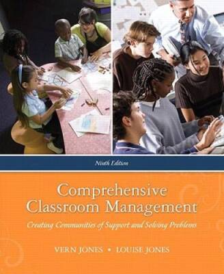 Comprehensive Classroom Management: Creating Communities of Support  - VERY GOOD