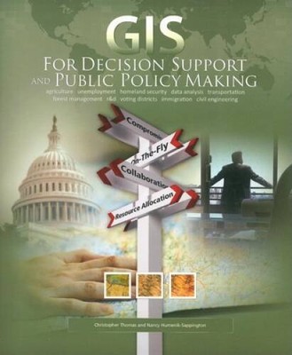 GIS for Decision Support and Public Policy Making - Paperback - VERY GOOD