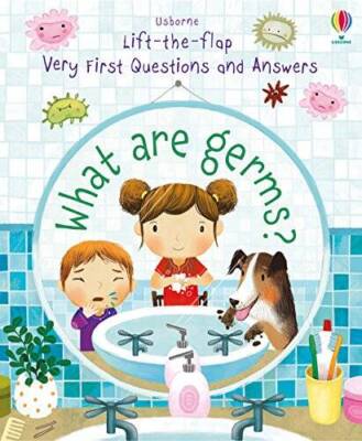 What are Germs (Very First Lift-the-Flap Questions  Answers) - GOOD