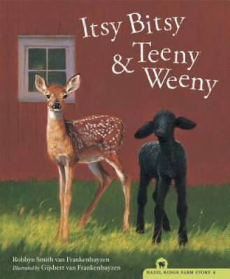 Itsy Bitsy and Teeny Weeny (The Hazel Ridge Farm Stories) - Hardcover - GOOD