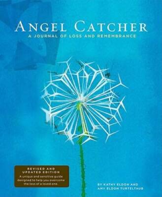Angel Catcher: A Journal of Loss and Remembrance - Diary - VERY GOOD