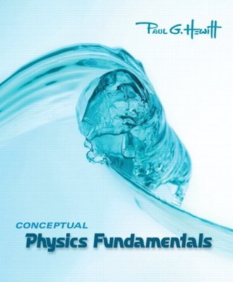 Conceptual Physics Fundamentals Valu..., Hewitt, Paul G