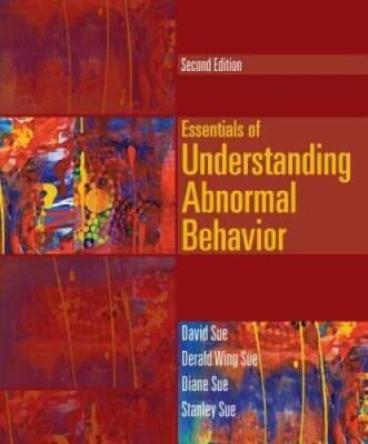 Essentials of Understanding Abnormal Behavior - Paperback By Sue, David - GOOD