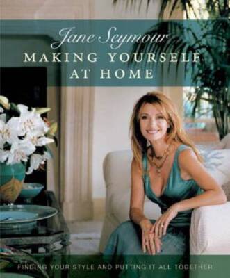 Making Yourself at Home: Finding Your Style and Putting It - ACCEPTABLE